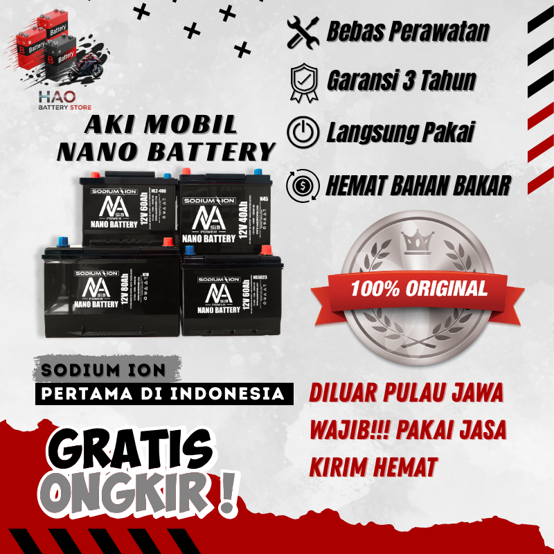 NANO BATTERY Aki Mobil Sodium Ion 12.V 40A - 90A / Aki Mobil Sodium Ion GARANSI   3 TAHUN