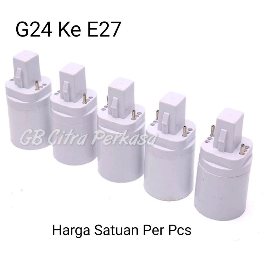 Konverter Fitting Lampu Tusuk Ke Ulir Adapter G23 Ke E27 - G24 Ke E27