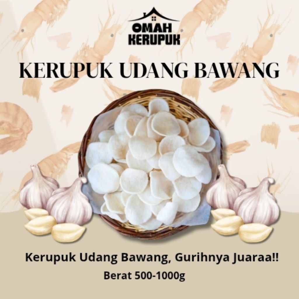 

Omah Kerupuk - Kerupuk Udang Bawang Mentah 500g - 1000g