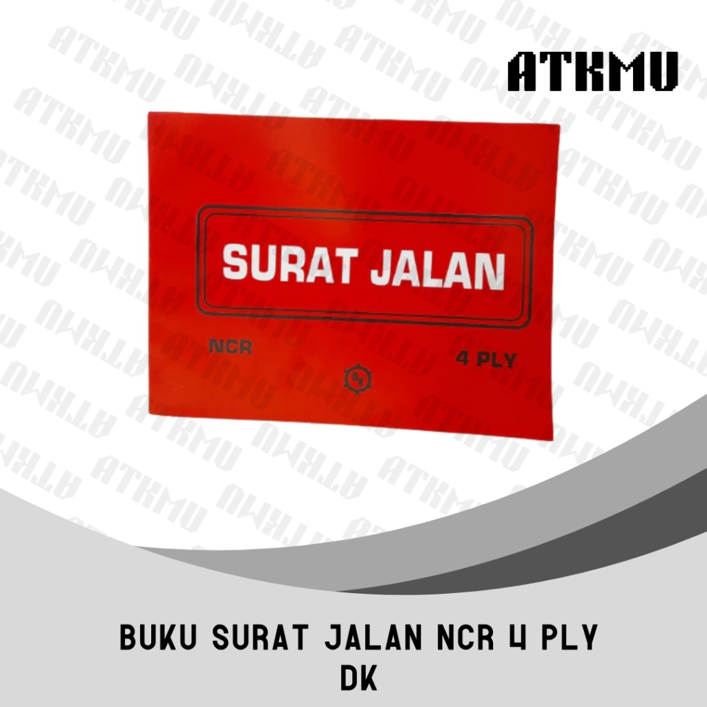 

DK Buku Surat Jalan NCR 4 PLY / Buku untuk Surat Jalan 4 Rangkap