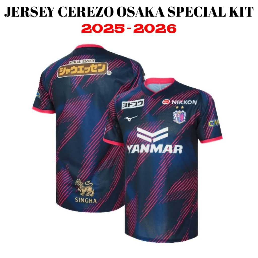 JERSEY BOLA CEREZO OSAKA SPECIAL EDITION 2025-2026 GRADE ORI IMPORT