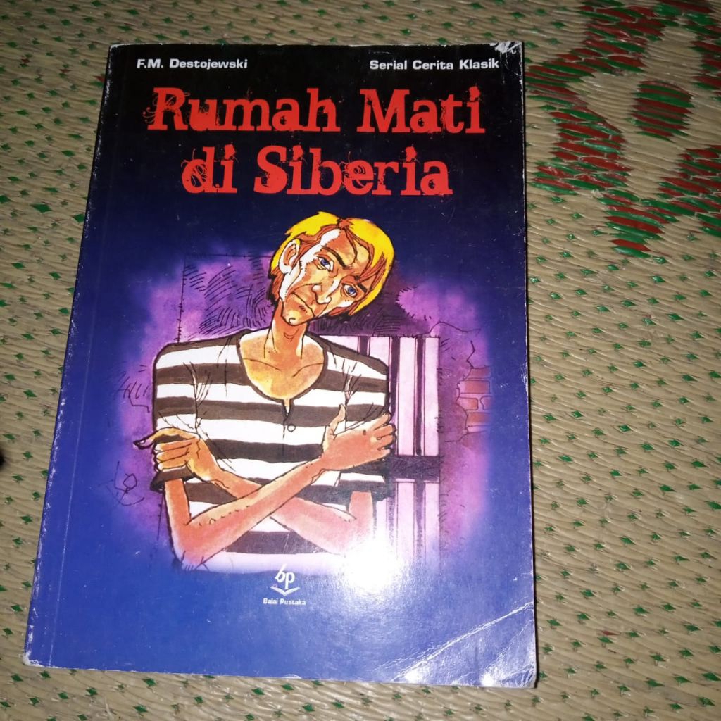 RUMAH MATI di SIBERIA/FM Destojewski