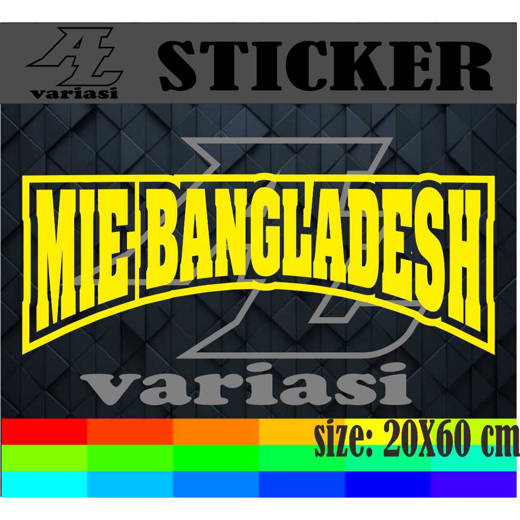 

CUTTING STIKERK TEMPELAN NAMA JUALAN MIE BANGLASDESH MODEL MELENGKUNG BOLONG UKURAN 20X60 CM