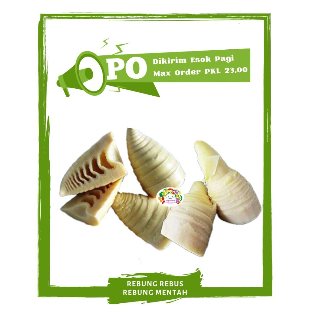 

Rebung Rebus / Rebung Mentah / Sayur Sayuran Segar PO Mallahrizwa