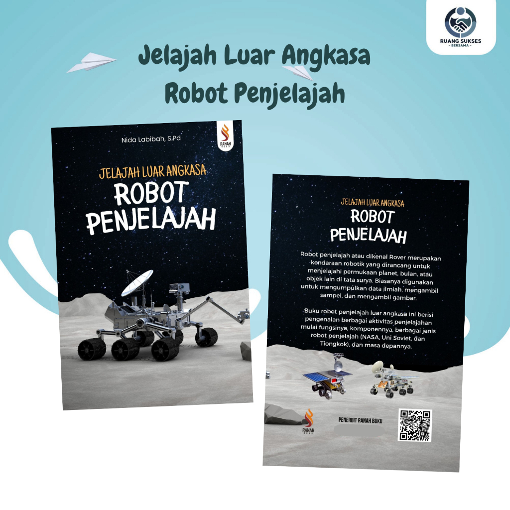 Jelajah Luar Angkasa Robot Penjelajah - Ranah Buku