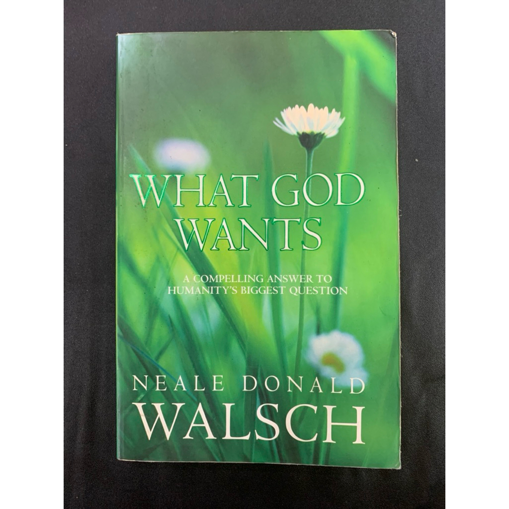 What god wants by Neale donald walsch