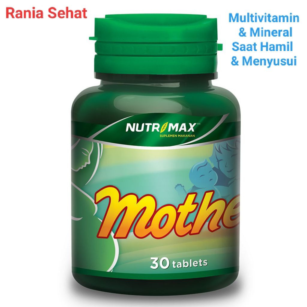 Nutrimax Mother isi 30 Tablet - Multivitamin & Mineral Saat Hamil dan Menyusui