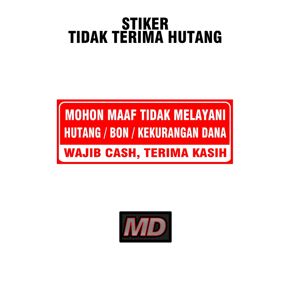

STIKER TIDAK TERIMA HUTANG (LAMINASI GLOSY)