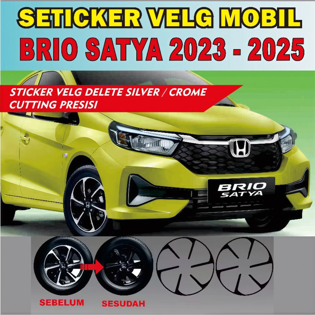 STICKER VELG MOBIL HONDA BRIO SATYA 2023 ,2024,2025 DELETE CROME/SILVER