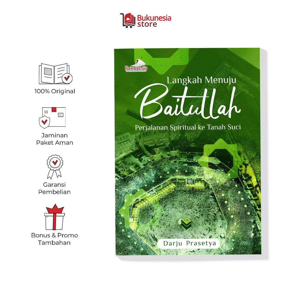 Bukunesia - Langkah Menuju Baitullah Perjalanan Spiritual Ke Tanah Suci - Buku Cerita Perjalanan Non