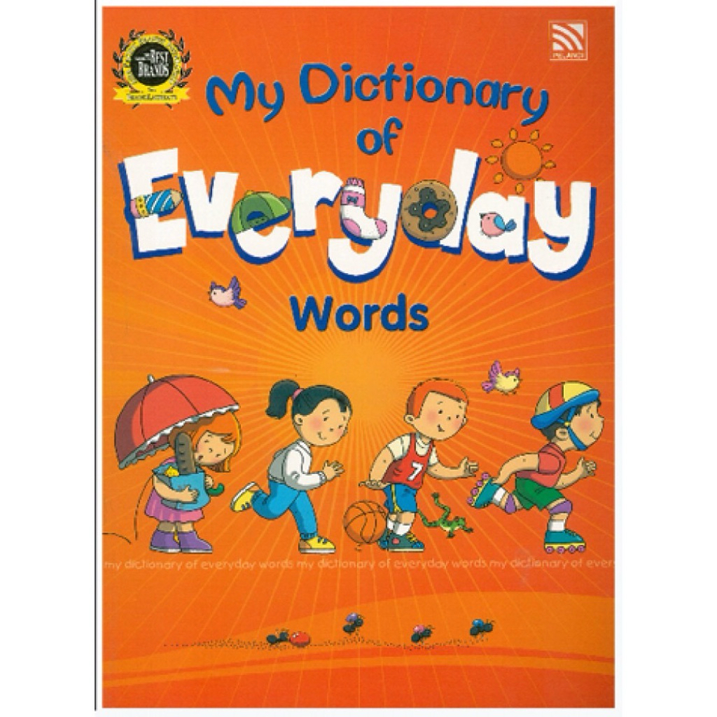Kamus Anak : My Dictionary of Everyday