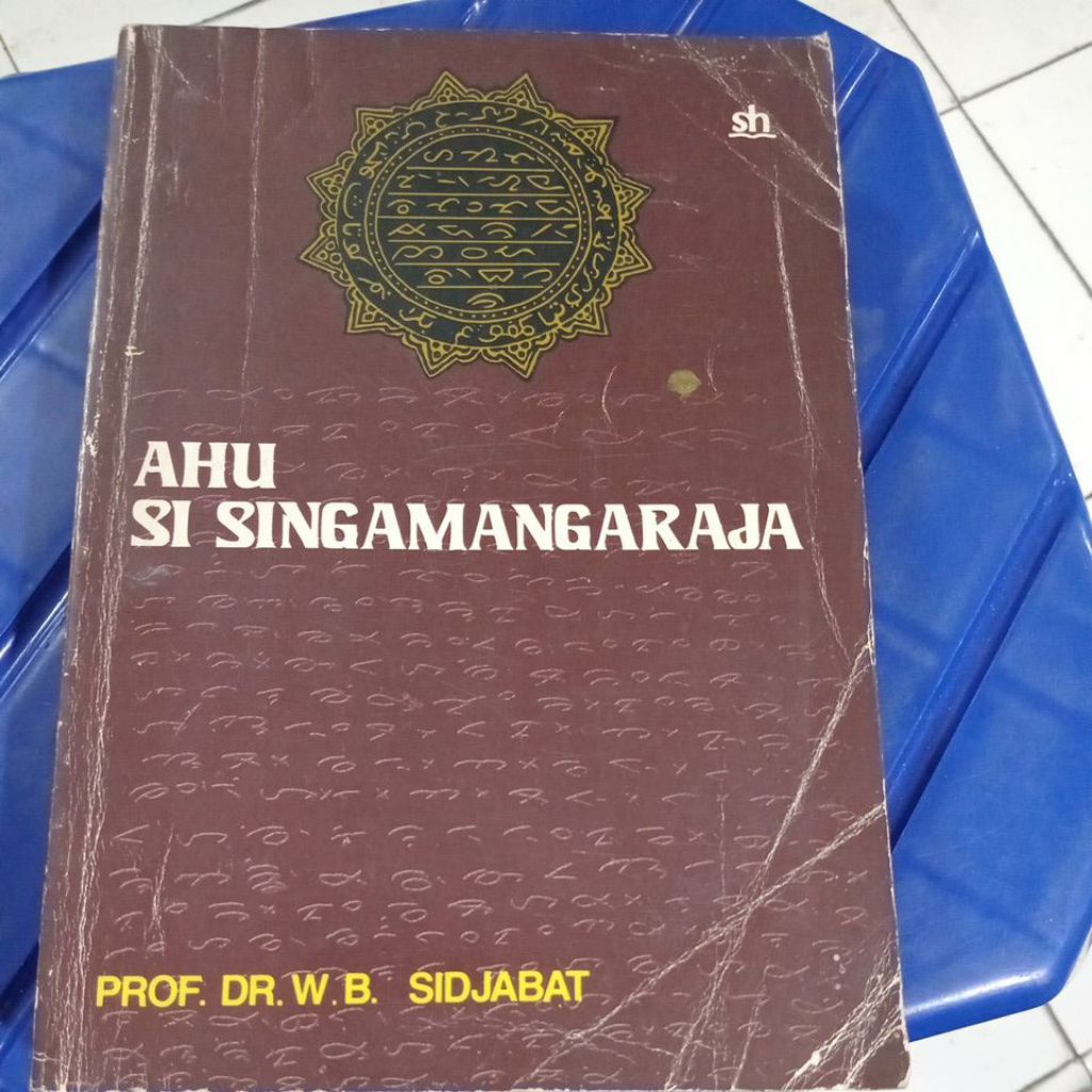 AHU SI SINGAMANGARAJA(PROF.DR.W.B.SIDJABAT) BUKU SECOND