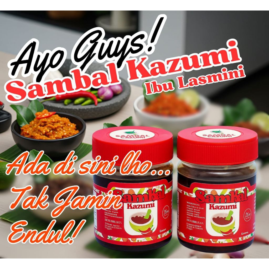 

Sambal Kazumi Ibu Lasmini - Bikin "Ingat Bunda!