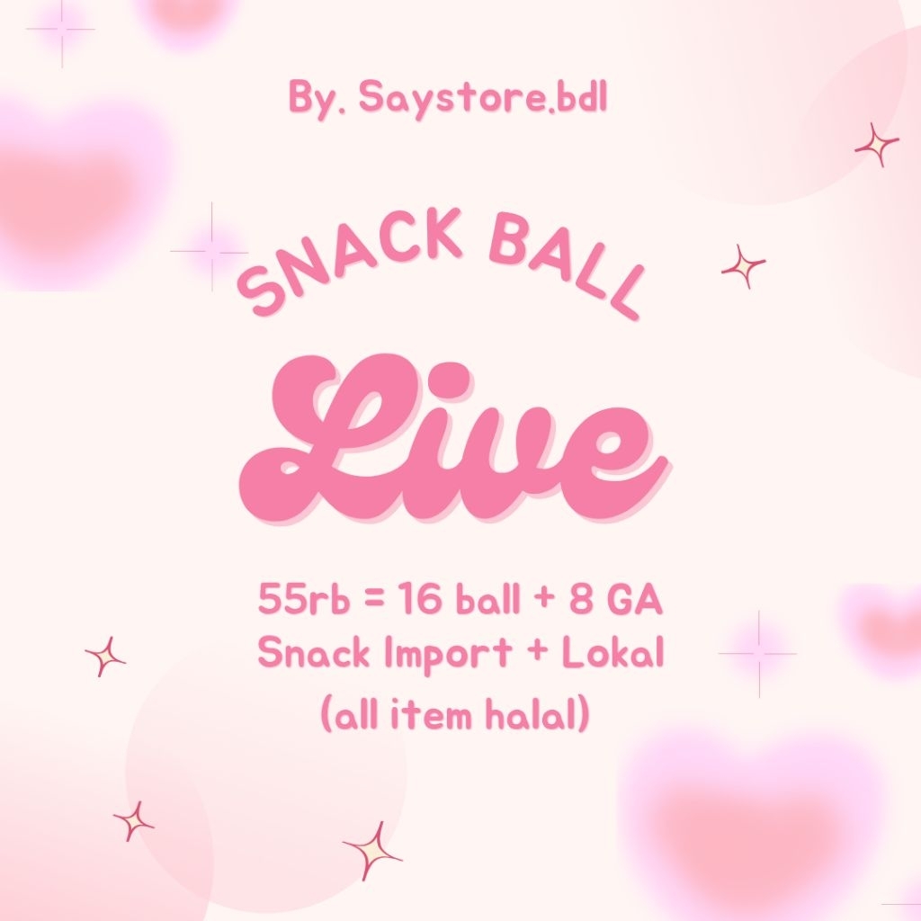 

[KHUSUS LIVE] Snack Ball/bola Import Lokal HALAL