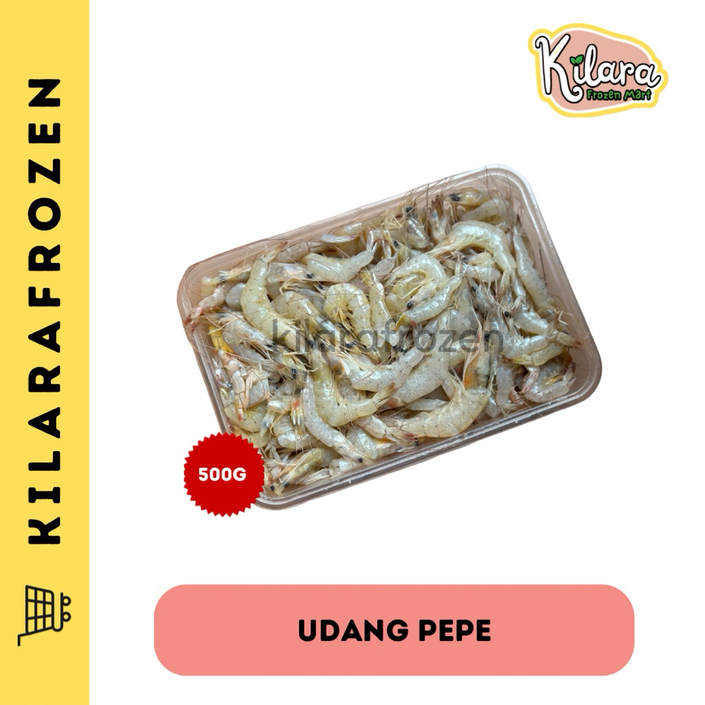 

UDANG PEPE 500 GRAM - KILARA FRESH & FROZEN MART
