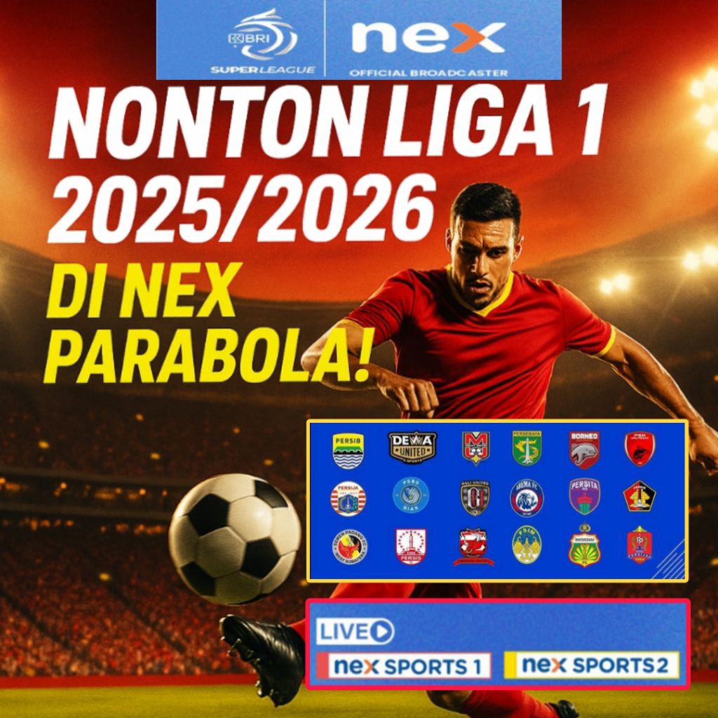 Nex parabola liga 1 Nex parabola paket