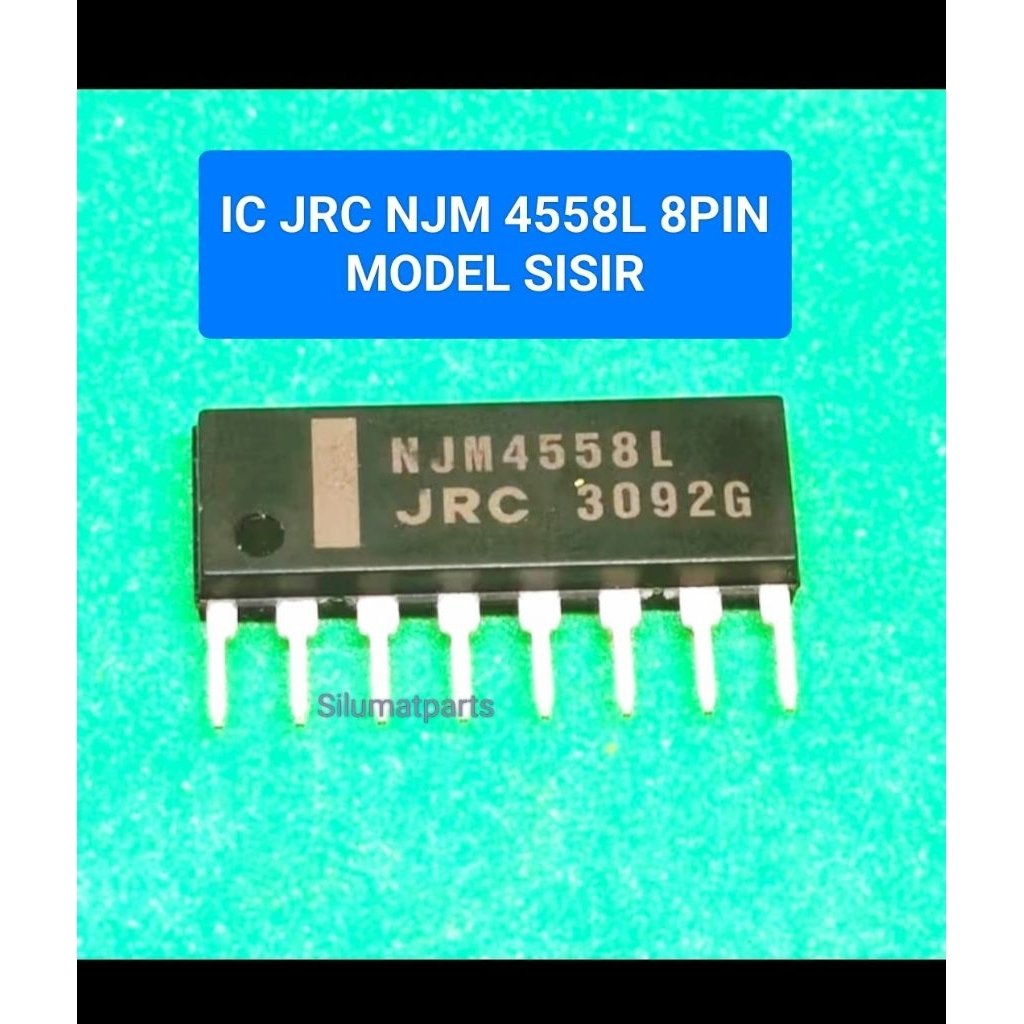 NJM 4558 JRC 4558 SISIR / NJM4558 SIP8 DUAL OPERATION AMPLIFIER/ IC 4558 MODEL SISIR