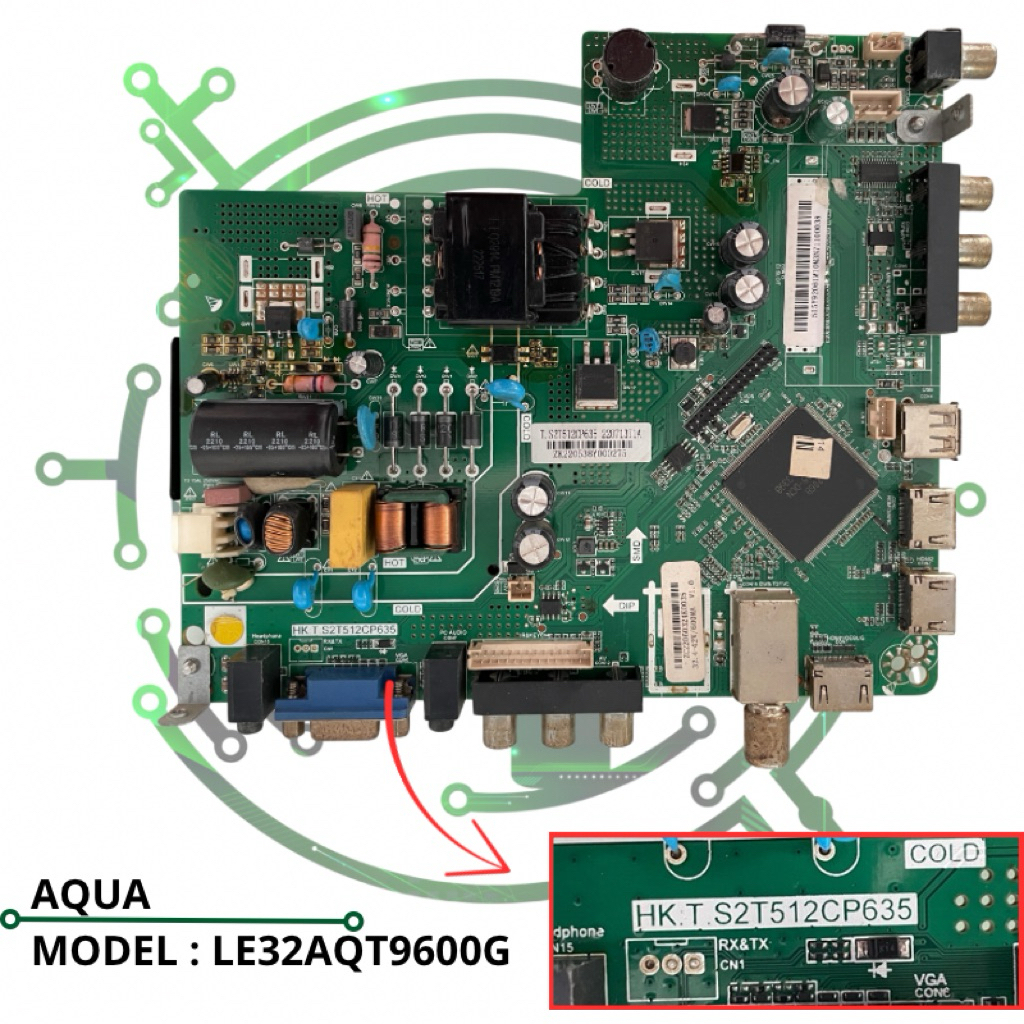 MB MOBO MAINBOARD MESIN TV LED AQUA 32 INCH LE32AQT9600G LE32AQT9600 G LE 32AQT9600G 32AQT9600