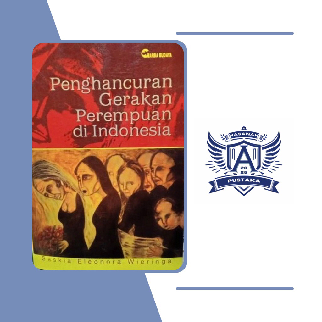 Penghancuran Gerakan Perempuan Di Indonesia
