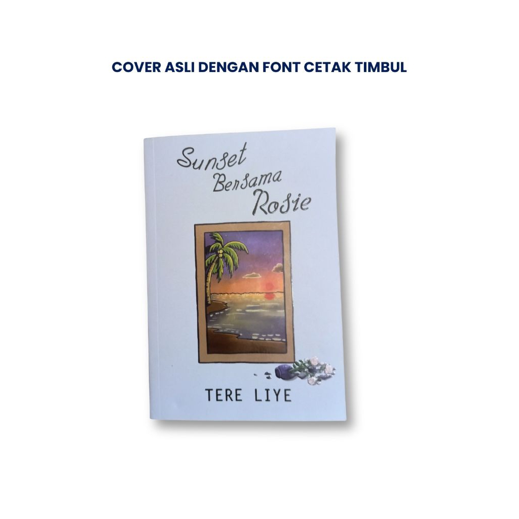 Preloved Novel Original Sunset Bersama Rosie - Tere Liye