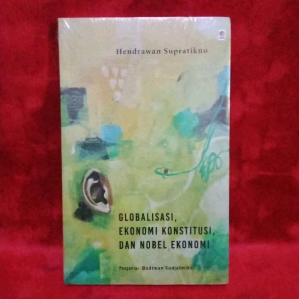 [NEW+ORI] Globalisasi, Ekonomi Konstitusi, dan Nobel Ekonomi