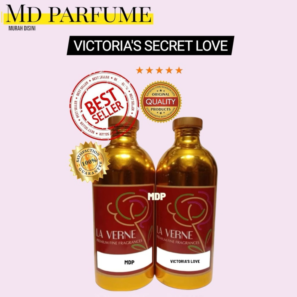 MD VICTORIA'S LOVE BY LAVERNE SEGEL ORIGINAL PABRIK 500 ML BIBIT PARFUM.