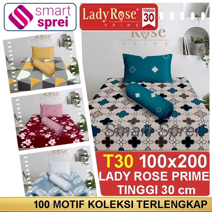 SPREI LADY ROSE 100x200 TINGGI 30 / SPREI LADY ROSE SINGLE / SEPRAI LADY ROSE 100x200