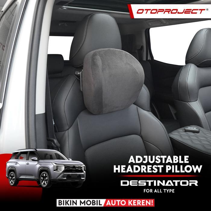 Otoproject - Adjustable Headrest Destinator | Bantal Sandaran Kepala Mobil Mitsubishi Destinator