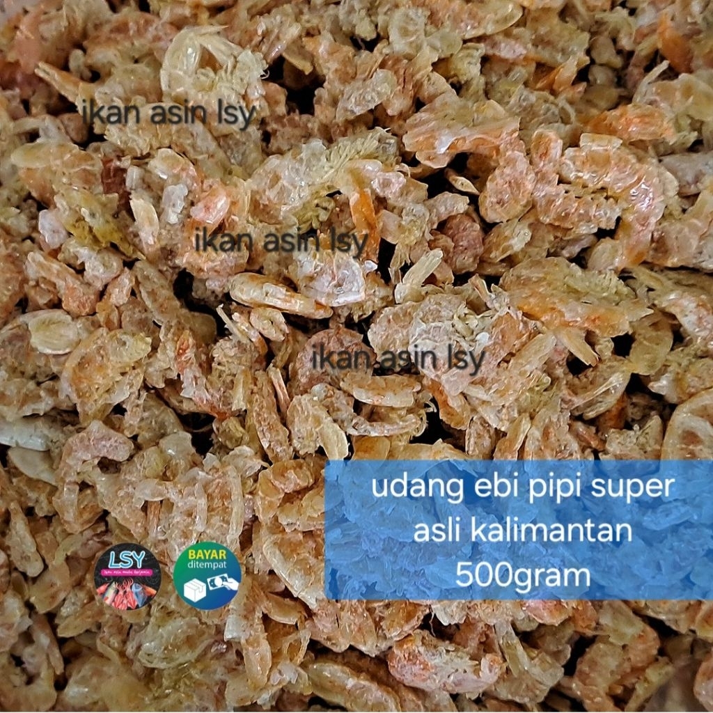 

udang kering ( asli ebi kalimantan ) ebi pipi super 500gram