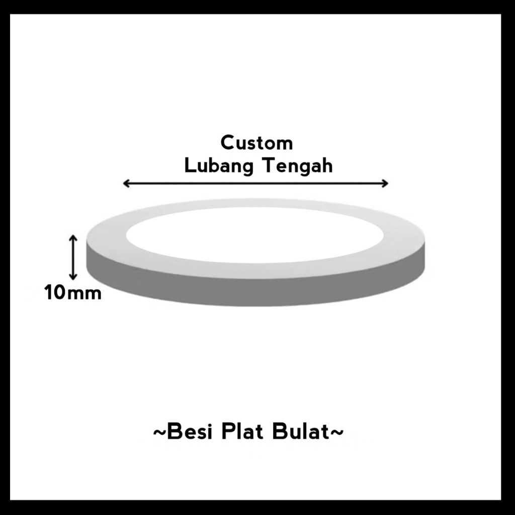 Besi Plat Bulat Tebal 8mm Diameter 10cm - 25cm Custom Lubang Tengah