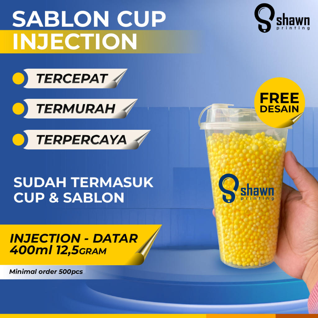 ."Shawn Printing Sablon Cup Injection - SUDAH TERMASUK CUP & SABLON". t