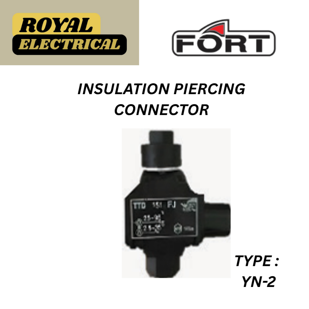 FORT INSULATION PIERCING CONNECTOR - TYPE YN-2