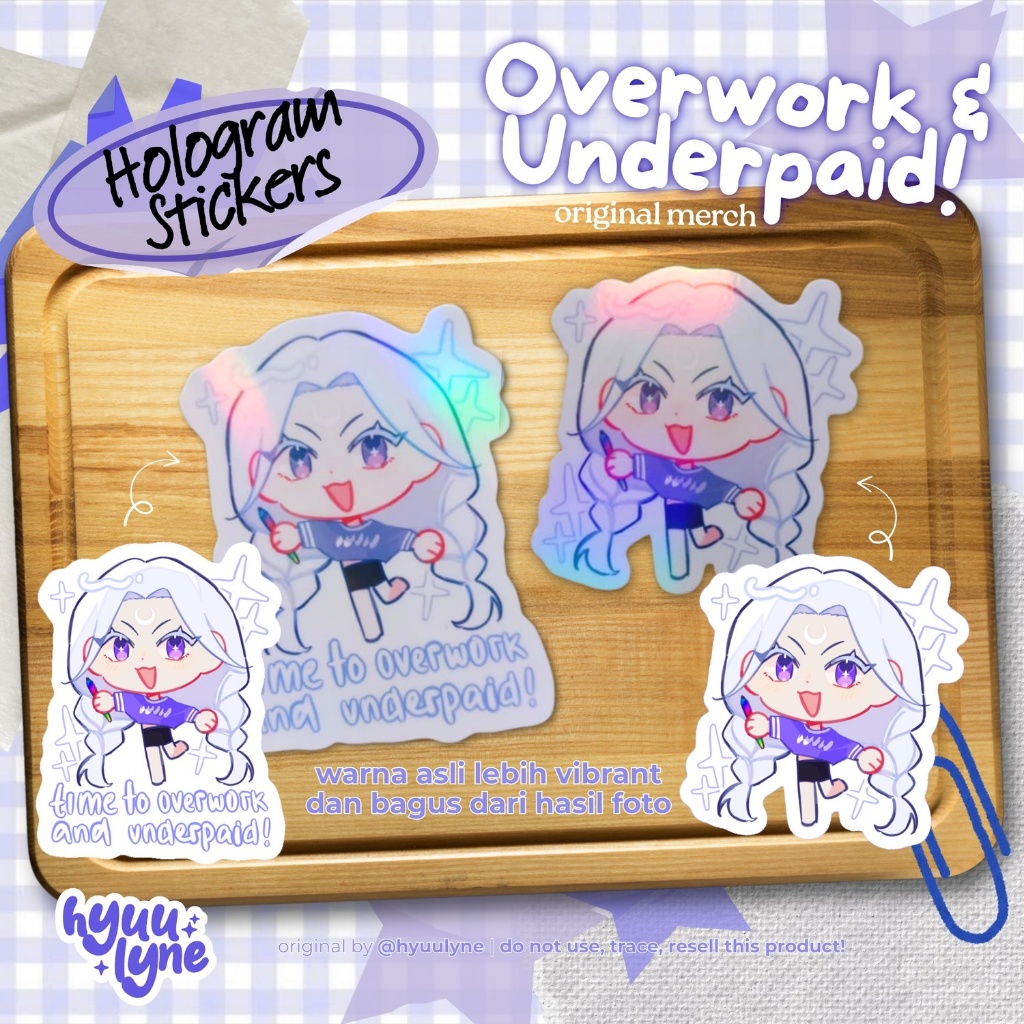 

hyuulyne - Overwork & Underpaid hologram stickers [original merch] ✨