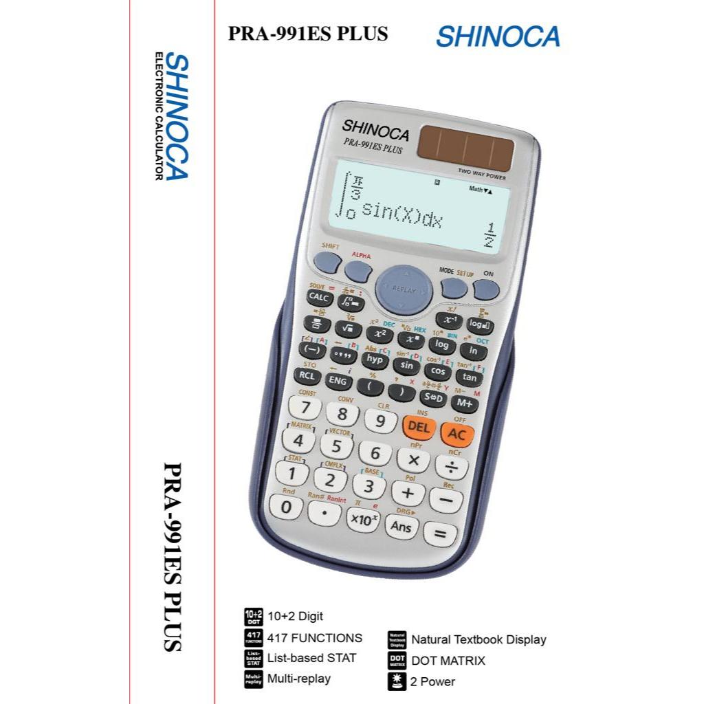 

KALKULATOR SCIENTIFIC 10+2 DIGIT SHINOCA PRA-991ES PLUS