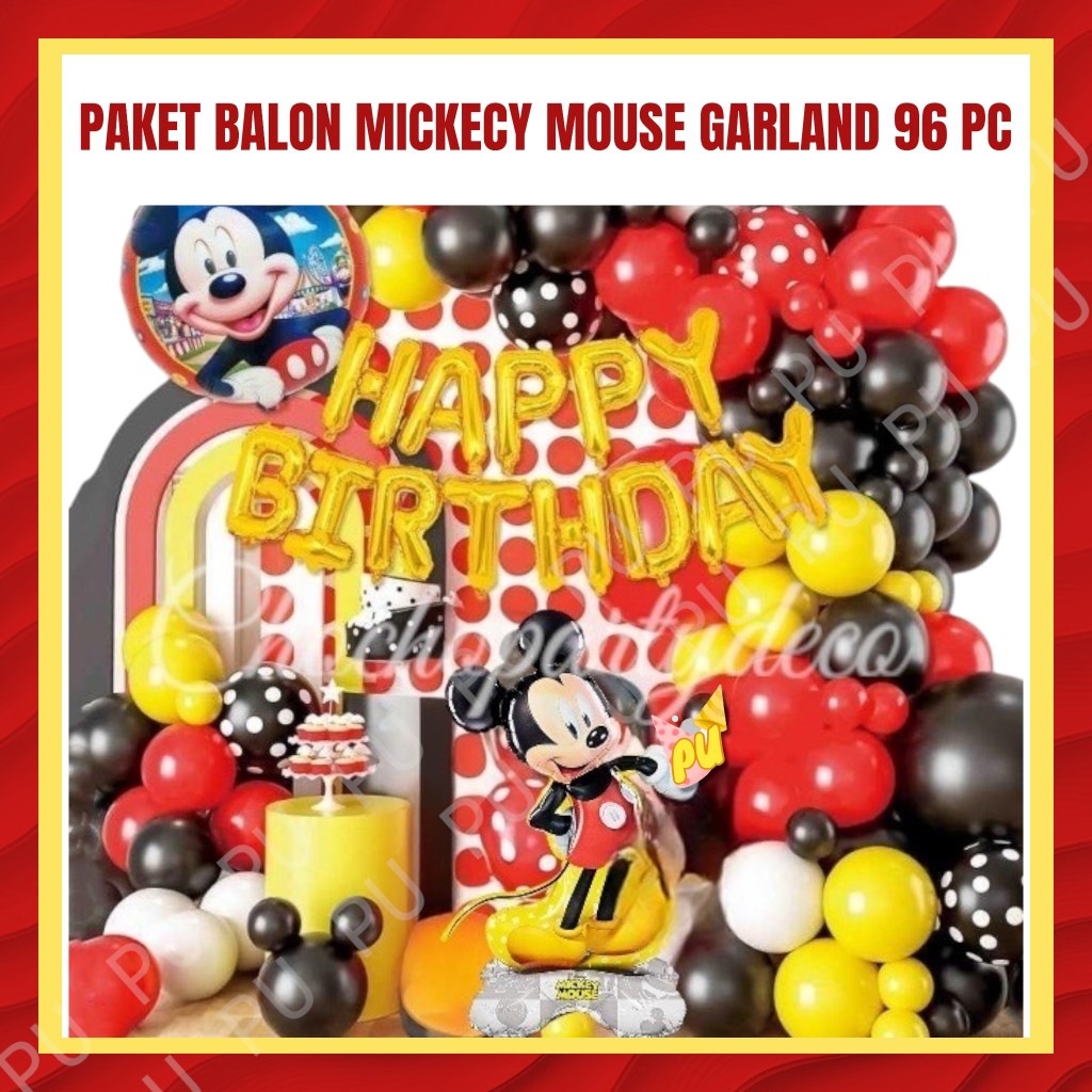 Paket Balon MICKEY MOUSE GARLAND 96 PC / Dekorasi Ulang Tahun Mickey Mouse