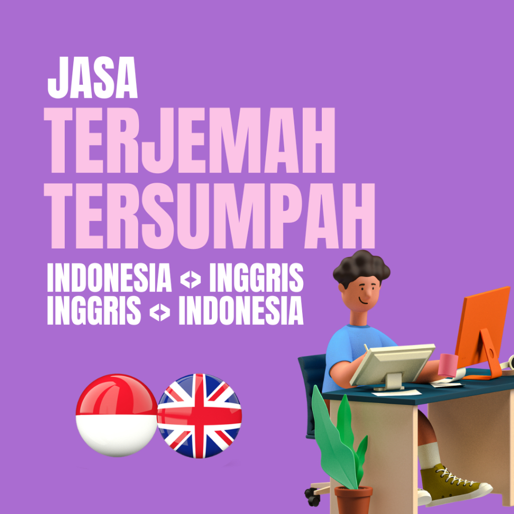 

Terjemah Tersumpah (Sworn Translate) Indonesia Inggris - Inggris indonesia
