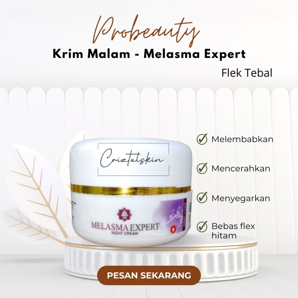 Probeauty Melasma Exspert | krim malam flek bandel kualitas exspress