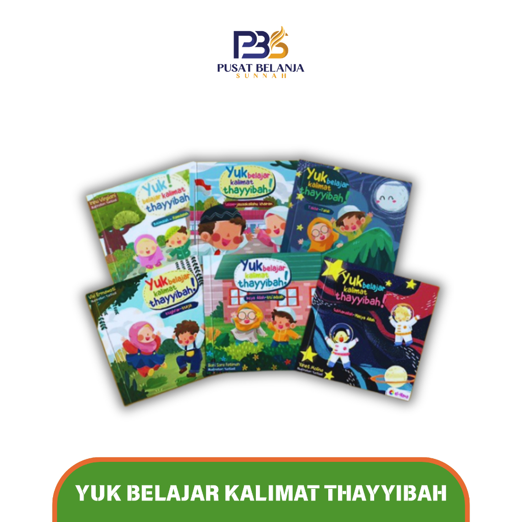 Yuk Belajar Kalimat Thayyibah - 6 Seri - El Hana