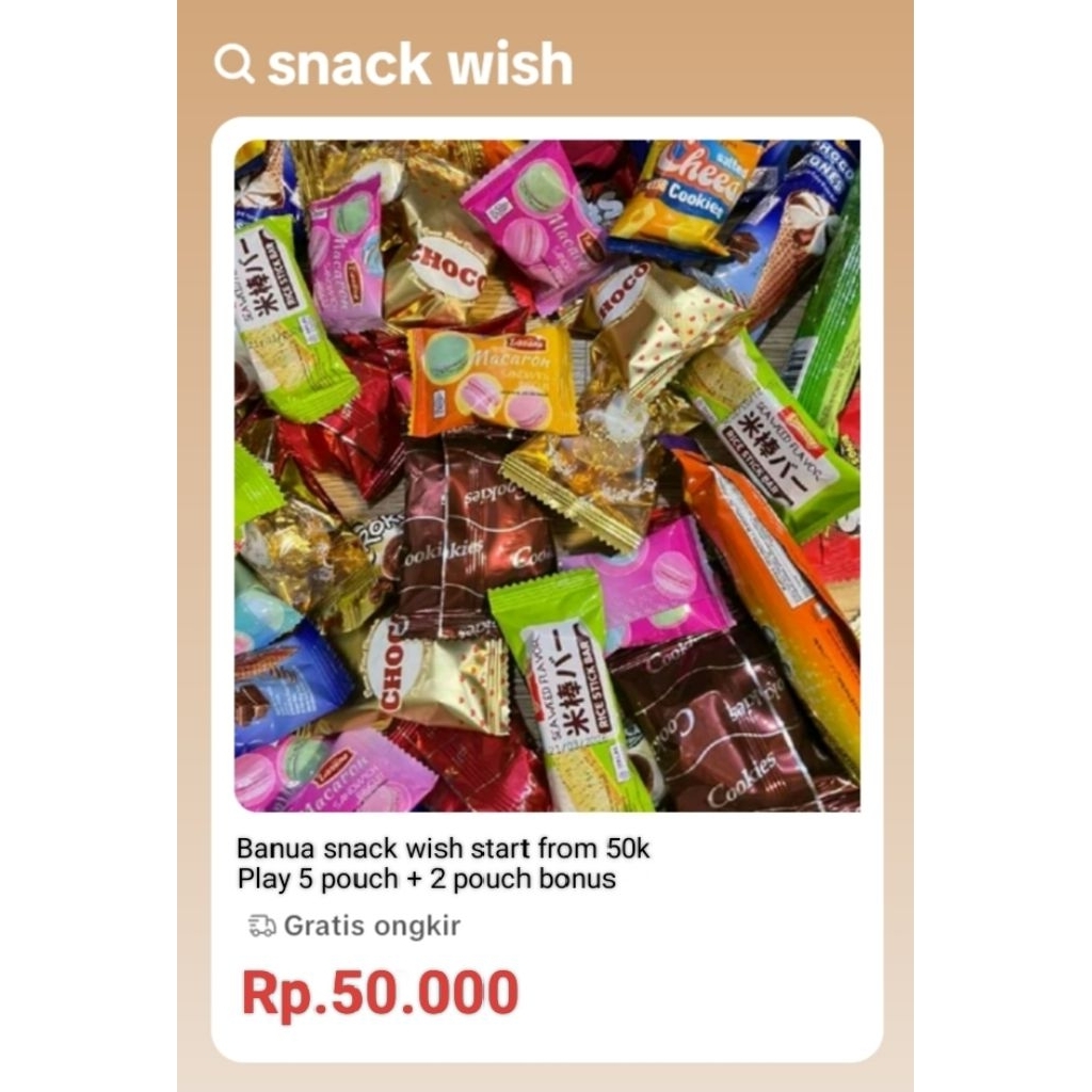 

Banua snack wish 50rb Start 5 pouch + 2 pouch bonus