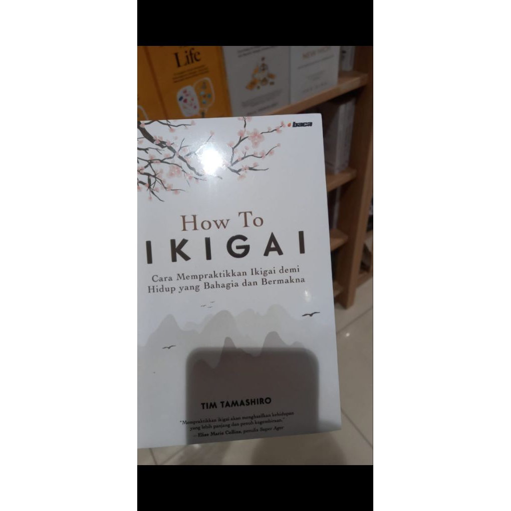 Buku How To Ikigai - Tim Tamashiro Original Gramedia