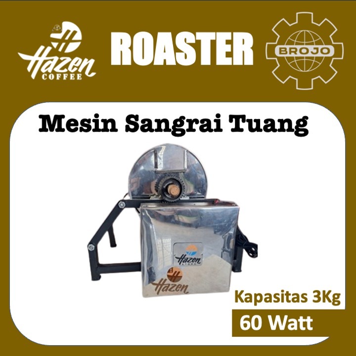 Coffee Roaster Sangrai Kopi Sederhana Penggerak Dinamo Listrik 60Watt Kapasitas 3 & 5Kg HAZENcoffee