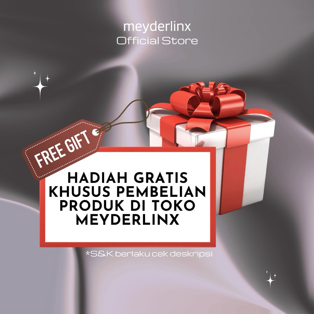 

Hadiah Gratis Khusus Pembelian Produk di Toko Meyderlinx