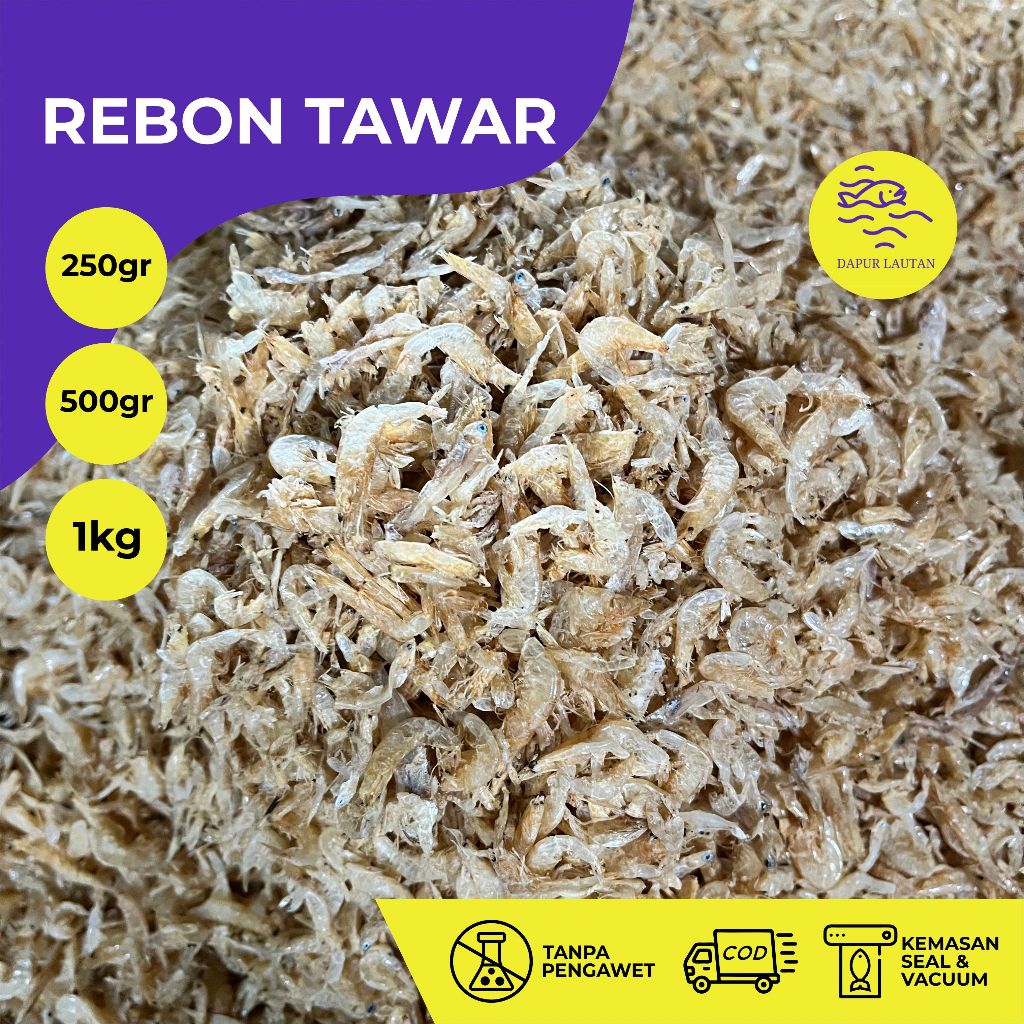 

Udang Rebon Tawar Berat 250 gram, 500 gram, & 1 kg.