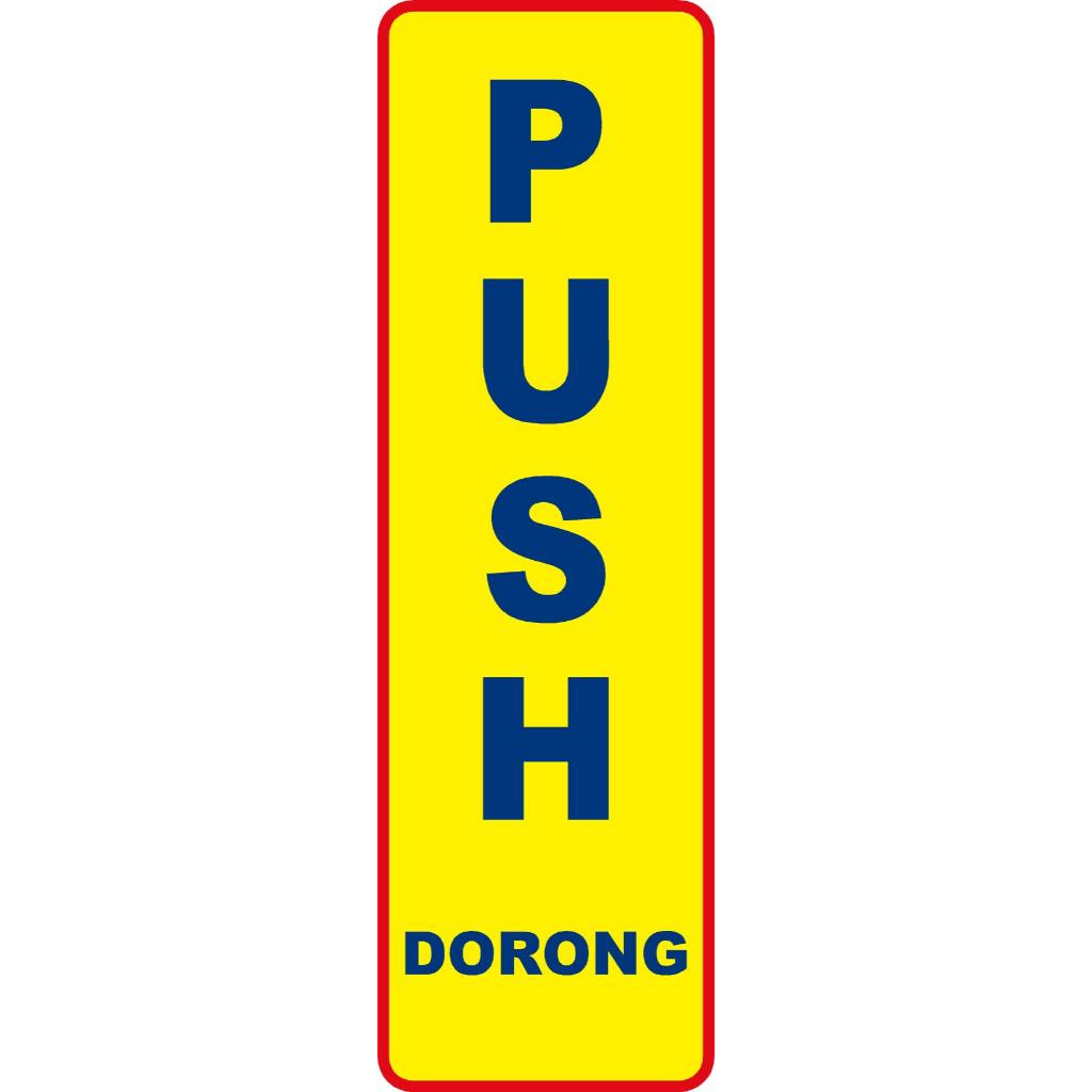 

STIKER PUSH DORONG 5X15 cm BAHAN VYNIL ANTI AIR WLBEE