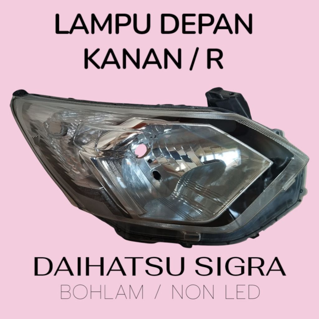 Lampu Depan Daihatsu Sigra bagian kanan (R) Bohlam Non led Original
