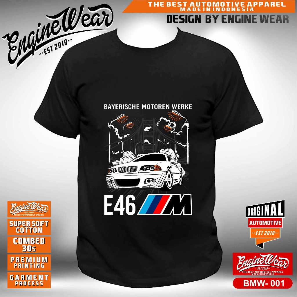 kaos BMW e46 bimmer m3 e30 e34 e36 e38 e90 seri 7 kaos otomotif automotive tshirt mobil baju balap s