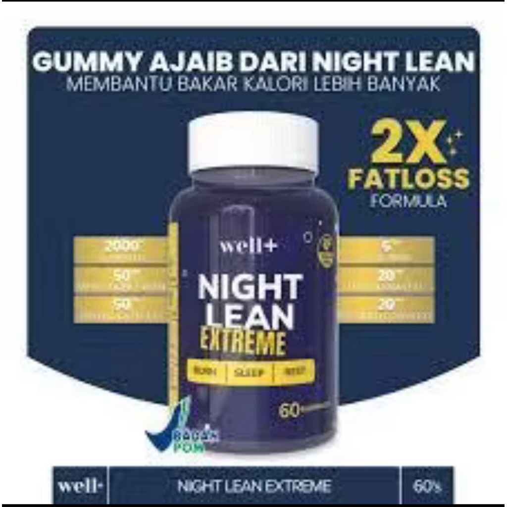 Well+ Lean Night Extreme 60 Gummies Tablet Slimming Fast Detox Diet Bakar Kalori Calorie Burn