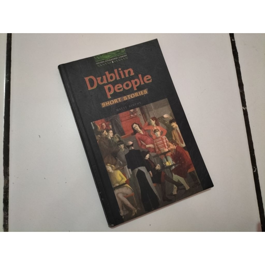Novel Dublin People (Oxford Bookworms Library - In English (knri)), karya Maeve Binchy