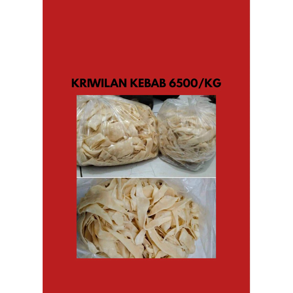 

PINGGIRAN KULIT KEBAB / KRIWILAN TORTILLA