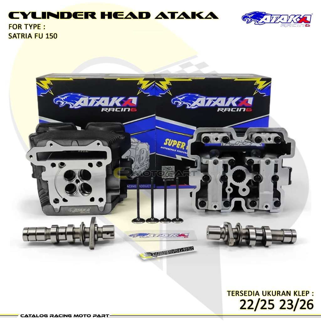 ATAKA Racing Super Cylinder Blok Head + Klep Noken As Satria FU 150 22/25 23/26